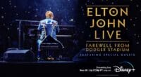 Elton John, Dodger Stadium, Disney Plus